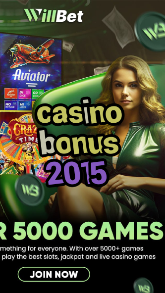 casino bonus 2015-bushsandscasino.igamblinglist.com